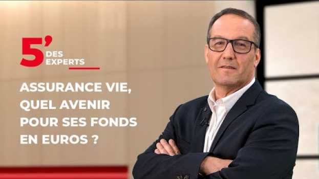 Video L’assurance vie en euros | Le 5' des Experts - Société Générale su italiano
