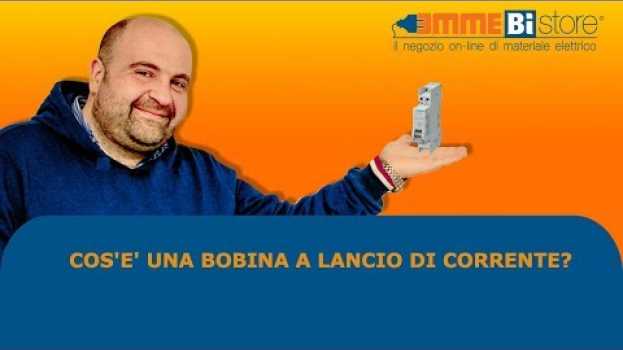 Video Cos'e' una bobina a lancio di corrente? Pillola N. 91 di materiale elettrico   türkçe