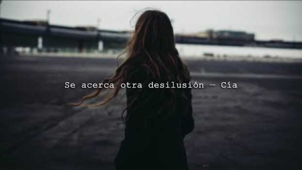 Video Se acerca otra desilusión — Cía. auf Deutsch