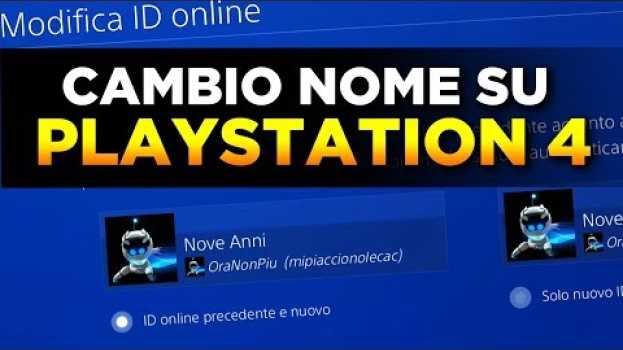 Video Come cambiare nome su PS4: prezzo e rischi del cambio di PSN ID en español