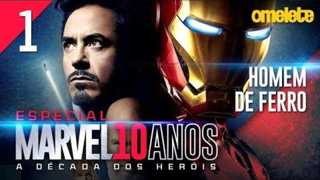 Video BIG BANG DA MARVEL: HOMEM DE FERRO | MARVEL 10 ANOS #1 en español