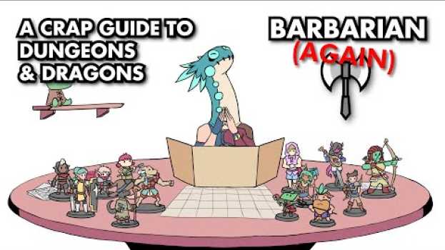 Video A Crap Guide to D&D [5th Edition] - Barbarian (AGAIN)   türkçe