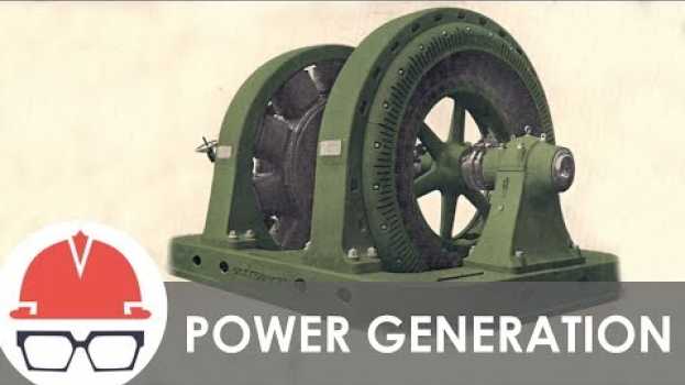 Video How Electricity Generation Really Works en español