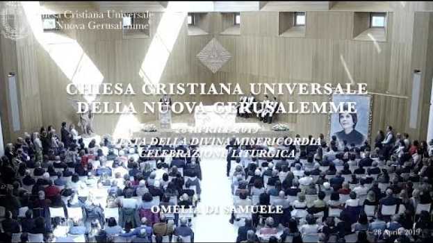 Video 28/04/19 Festa Divina Misericordia"Dove vi è la reale Presenza dello S. S. vi è la Chiesa di Cristo" en français