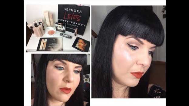 Video FENTY BEAUTY in Italia: Roberta realizza il suo Fenty Look con i prodotti che ha acquistato en français