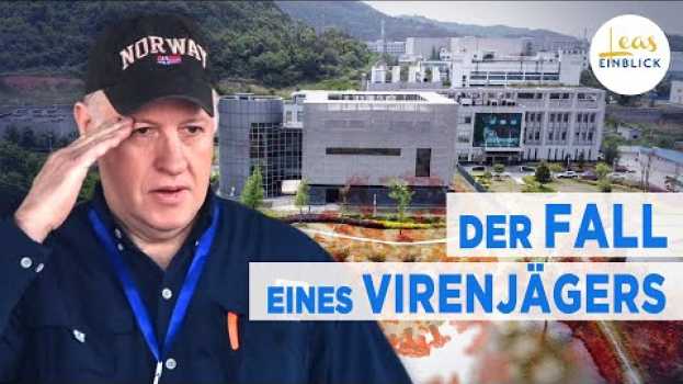 Video Doch keine Verschwörungstheorie? Schutzwall um Wuhan-Virenlabor bröckelt em português