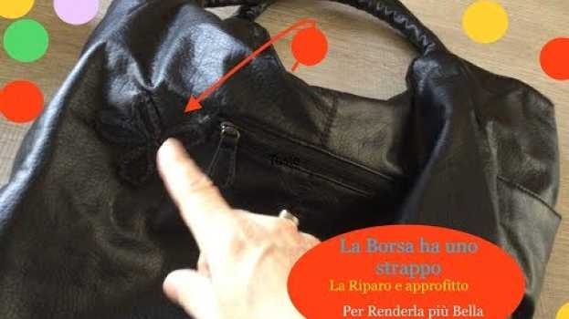 Video 👜LA BORSA ha uno STRAPPO!! ECCO COME RIPARARLA E RENDERLA PIU' BELLA DI PRIMA!👛   türkçe