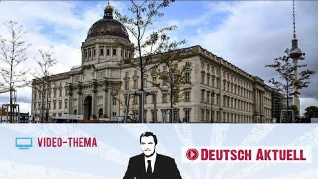 Video Deutsch lernen mit Videos | Berlin hat (k)ein neues Schloss | mit deutschen Untertiteln   türkçe