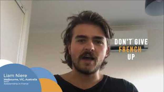 Video Liam Niere : « I realized how valuable and satisfying it was to learn » / Why Learn French ? em português