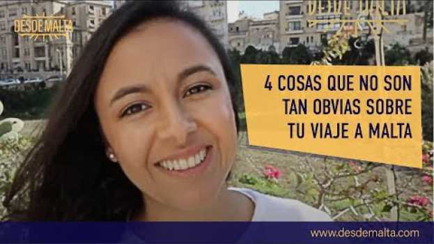 Video 4 cosas que no son tan obvias sobre tu viaje a Malta en français