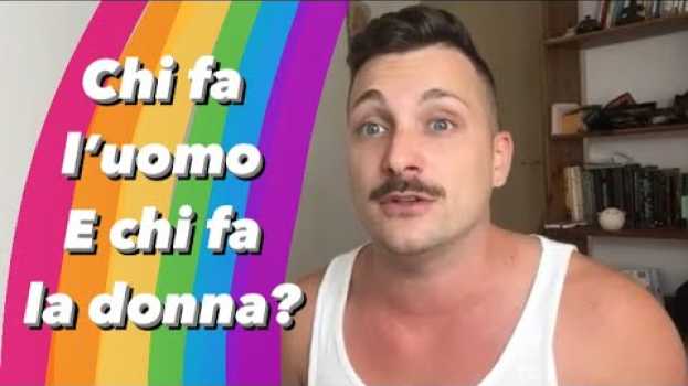 Video Cosa non chiedere a un G A Y auf Deutsch