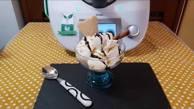 Video Gelato alla vaniglia per bimby TM6 TM5 TM31 em português