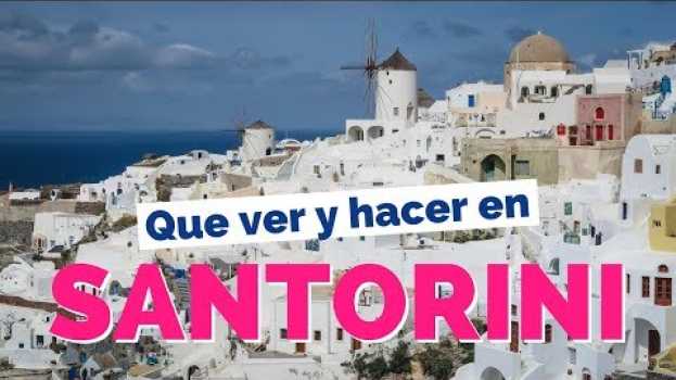 Video 15 Cosas Que Ver y Hacer en Santorini, Grecia Guía Turística en français
