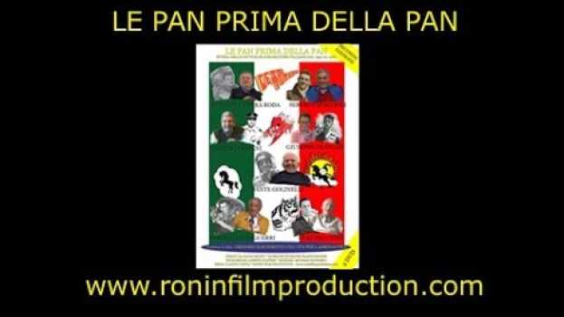 Video LE PAN PRIMA DELLA PAN  www.roninfilmproduction.com po polsku