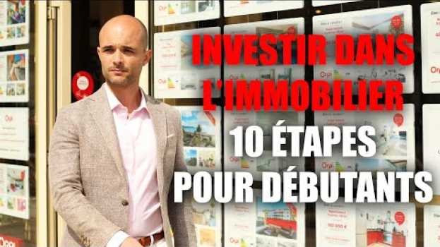 Video Comment investir dans l'immobilier locatif en 10 étapes in English
