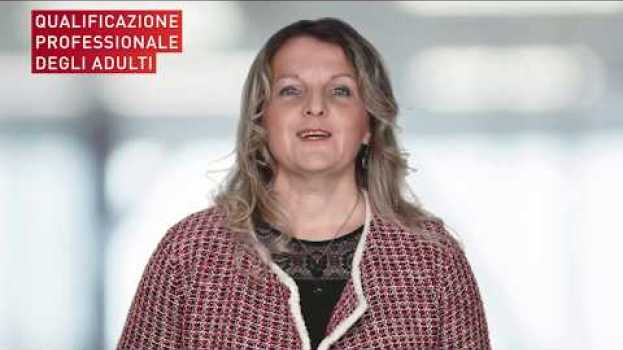 Video Qualificazione professionale degli adulti – Testimonianze Doris Steuer auf Deutsch