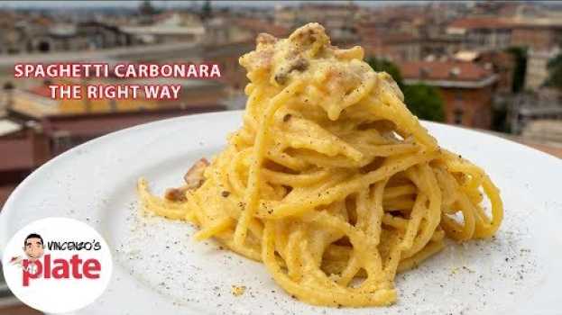Video How to Make SPAGHETTI CARBONARA (Approved by Romans) en français