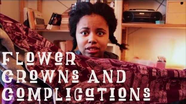 Video Flower Crowns and Complications #5 en español