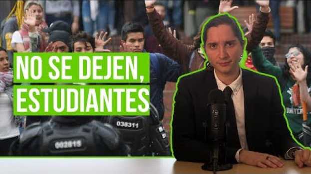 Video Los estudiantes no son unos vándalos | pero el Esmad ... | La Pulla su italiano