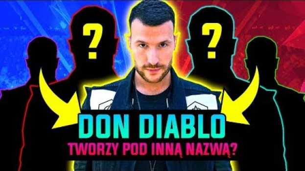 Video DON DIABLO WYDAJE MUZYKĘ POD INNYM ALIASEM? | Sunrise Festival 2018 auf Deutsch