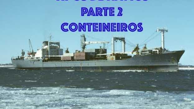 Video Navios Containeiros.  Já viram um por dentro?  Vem! in English