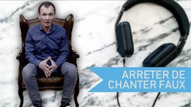 Video NE PLUS JAMAIS CHANTER FAUX - #BienChanter auf Deutsch