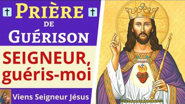 Video Prière de GUÉRISON 🙏❤ Seigneur Guéris-Moi 🙏 Purifie Mes Cinq Sens Dans Ton Amour ❤ en español