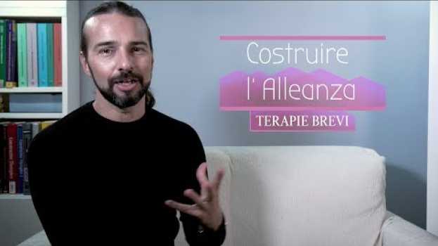 Video 6 Modi per costruire la relazione terapeutica in Terapia Breve   türkçe