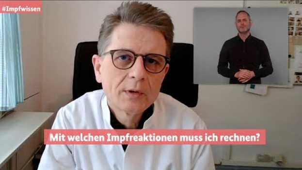 Video Impfwissen, Teil 4: Mit welchen Impfreaktionen muss ich rechnen? (DGS) in English