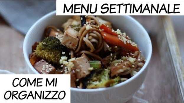Video MENU SETTIMANALE  - Alimentazione sana ed organizzazione   türkçe