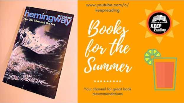 Video The Old Man and the Sea by Ernest Hemingway - Books for the Summer 📚 in English