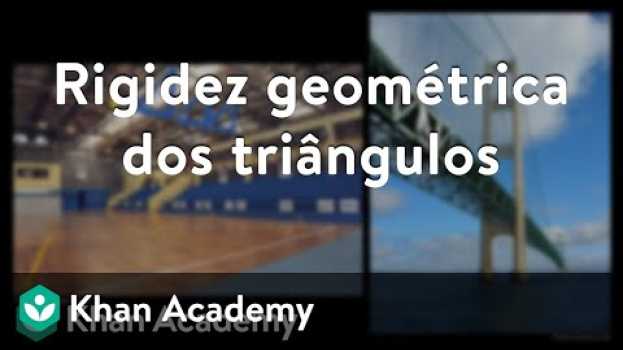 Video Rigidez geométrica dos triângulos su italiano