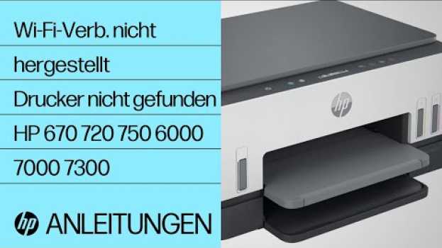 Video Wi-Fi-Verb. nicht hergestellt | Drucker nicht gefunden | HP 670 720 750 6000 7000 7300 | @HPSupport po polsku