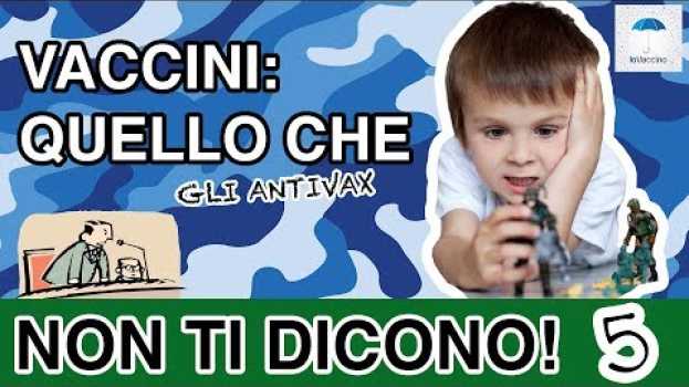Видео Vaccini: quello che (gli antivax) non ti dicono - 5 - SIGNUM e i vaccini dei militari на русском