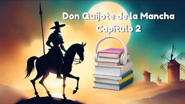 Video Libro para dormir. Don Quijote Capítulo 2 (Voz femenina) contra el #insomnio #audiolibro po polsku