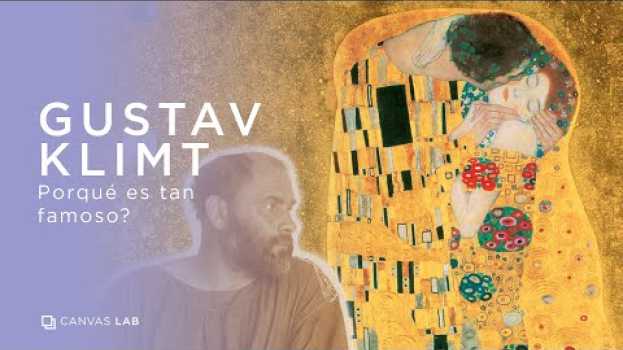 Video Gustav Klimt ¿Por qué es tan famoso?   türkçe