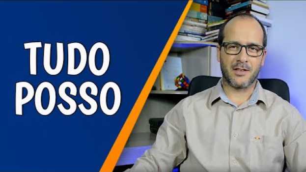 Video Posso tudo naquele que me fortalece? - Contexto po polsku