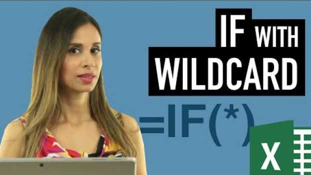 Video Excel IF Function with PARTIAL Text Match (IF with Wildcards) en español
