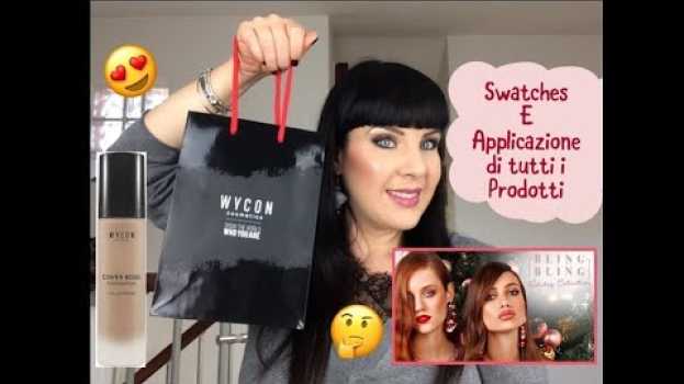 Video HOLIDAY 2019 #6. WYCON: Bling Bling Collection + Fondotinta Cover Boss. NE VALE LA PENA? en français