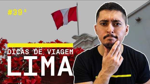 Video Tudo sobre Lima no Peru (Dicas de Viagem) en español