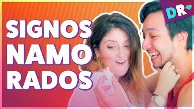 Video NAMORADO DE CADA SIGNO 😍Dia dos Namorados | Perfeitos, fofos ou nem tanto? | DRelacionamentos   türkçe