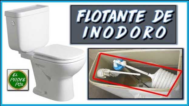 Video Como arreglar flotante de inodoro. NO GASTES DE MAS. Regulación muy fácil. Mochila de baño.   türkçe