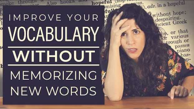 Video Want to improve your speaking vocabulary? STOP LEARNING NEW WORDS✋ en español