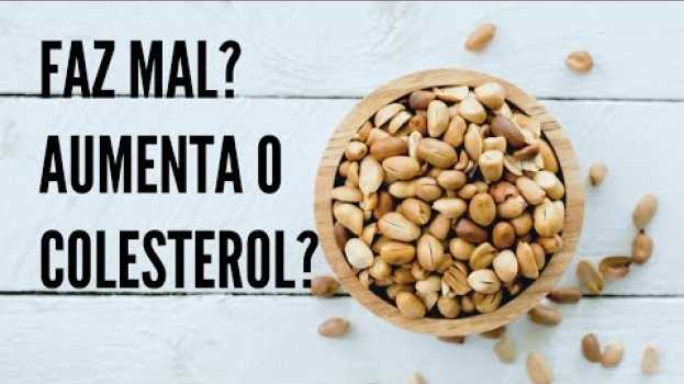 Видео Comer muito AMENDOIM CRU faz mal? на русском
