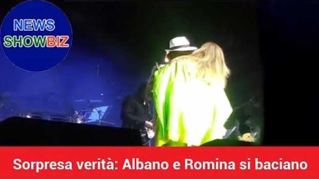 Video Sorpresa verità: Albano e Romina si baciano sul palco a Genova en español