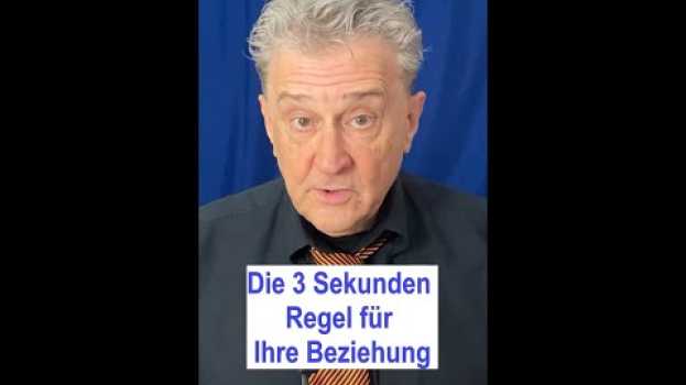 Video ?   Die 3 Sekunden Regel für Ihre Beziehung auf Deutsch