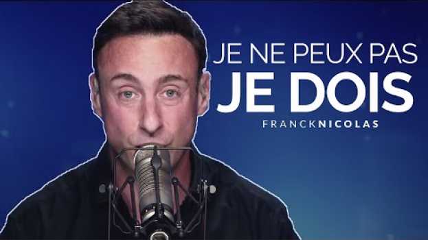 Video Éliminez le PEUT-ÊTRE I Franck Nicolas   türkçe