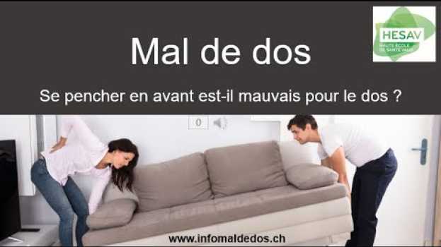 Video Se pencher est-il mauvais pour le dos ? em português