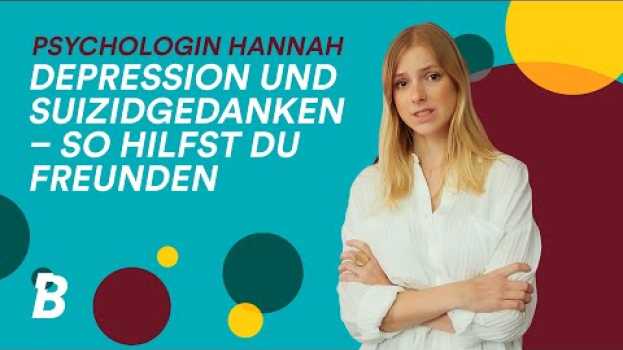 Video Suizidgedanken wie helfen? Depression bei Freunden en español