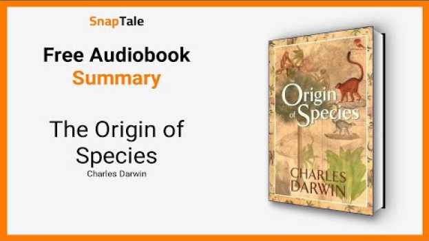 Video The Origin of Species by Charles Darwin: 5 Minute Summary en español